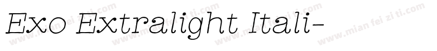 Exo Extralight Itali字体转换